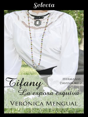 Tiffany, la esposa esquiva (Trilogía Hermanas Davenport 2) - ebook